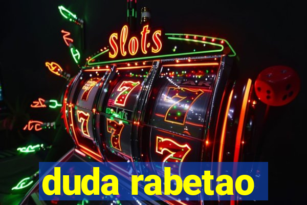 duda rabetao